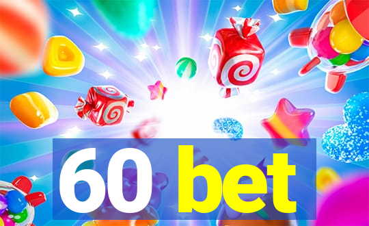 60 bet